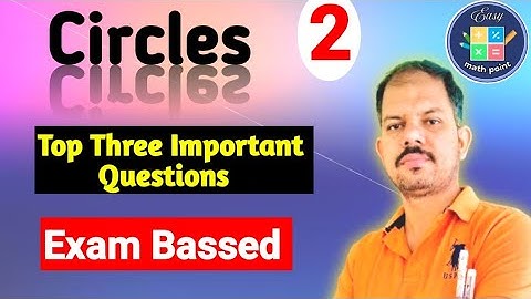 "Top 3 Important Questions of Circle Chapter | Class 9 Maths | Exam Preparation"