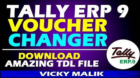 Tally TDL || Tally Voucher Changer TDL File || Tally Grid Line TDL File || Latest TDL Files Download