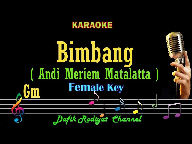 Bimbang (Karaoke) Andi Meriem Matalatta Nada Wanita/ Cewek/ Female key Gm Original key class=