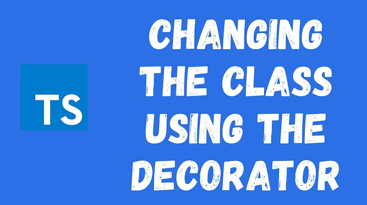 61. Returning Class Decorator extending Constructor Function in the TypeScript.