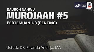 Murojaah #5 - Ustadz Dr. Firanda Andirja, M.A.