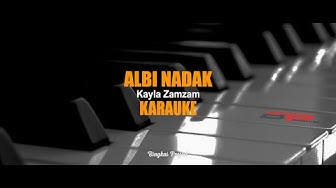 Lirik albi nadak latin kayla zamzam