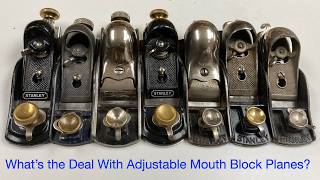 What's The Deal With Adjustable Mouth Block Planes?