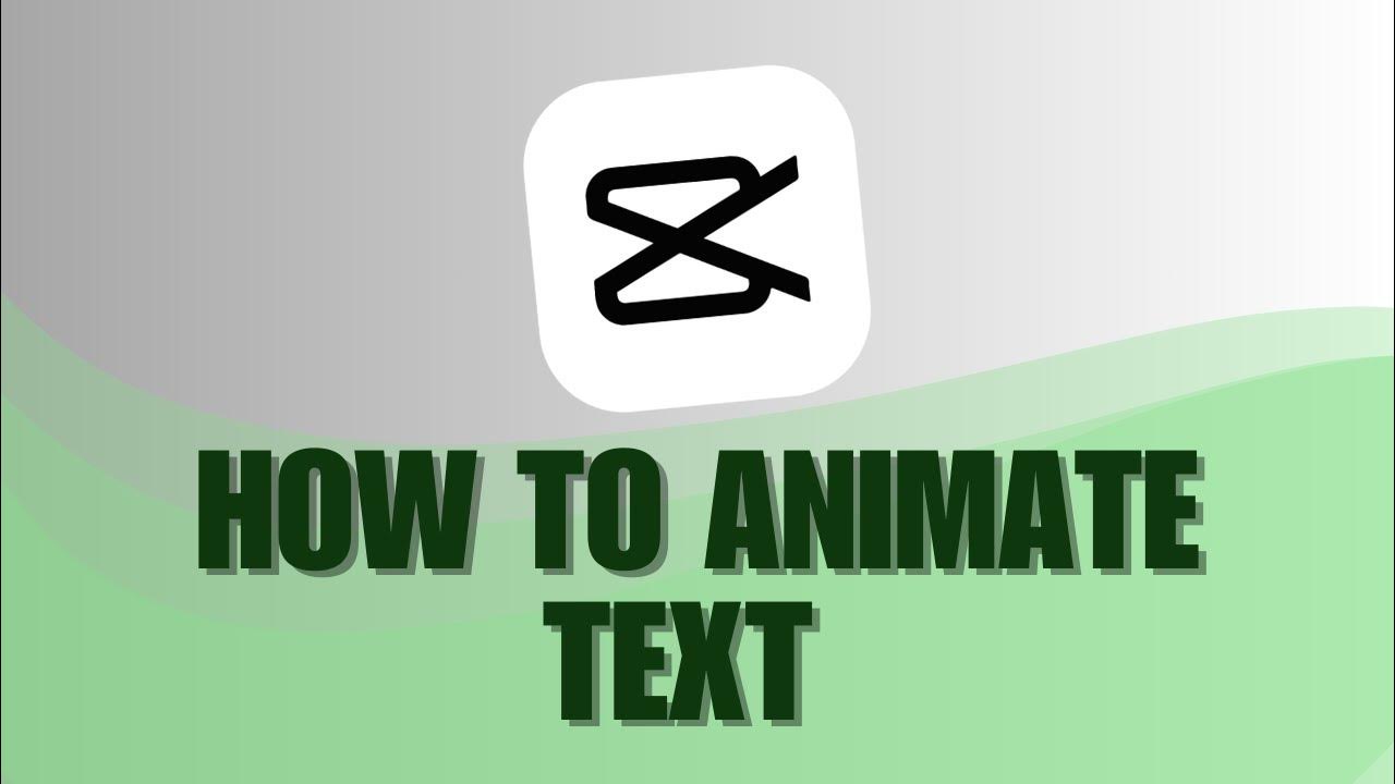 How To Animate Text On CapCut PC - YouTube