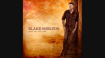 Blake Shelton - Boys' round Here (With Lyrics)