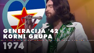 GENERACIJA '42 – KORNI GRUPA (Yugoslavia 1974 – Eurovision Song Contest HD) Resimi