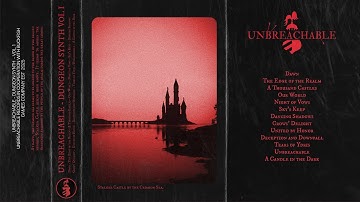 Unbreachable - Dungeon Synth Vol. 1: Unbreachable (Non-AI Dungeon Synth Full Album Stream)