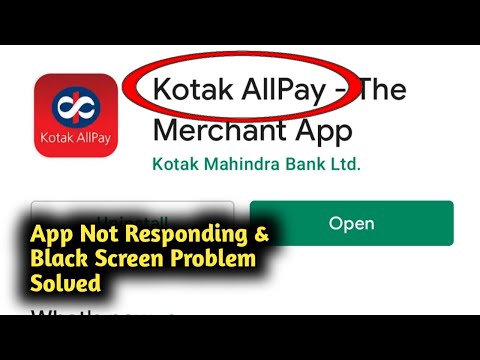 Fix Kotak Allpay App Not Responding and Black Screen Problem Solved