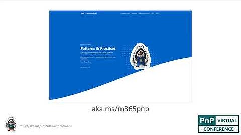 PnP Virtual Conference - 09/2020 - Create Beautiful Web Parts in Minutes Using PnP Controls