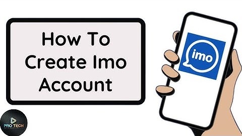 How to create new imo account in 2023 | create a  imo account