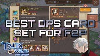 Best F2P Card set for DPS | Tales Of Wind screenshot 5