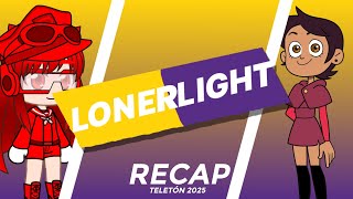 Lonerlight Recap: Ritmoson Era + Teletón MX 2025