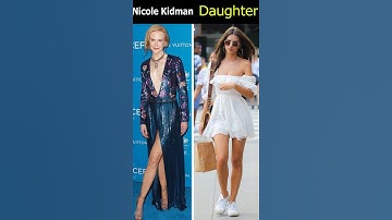 Nicole Kidman Daughter #nicolekidman #movie #action #acting #actor #actress #celebrity