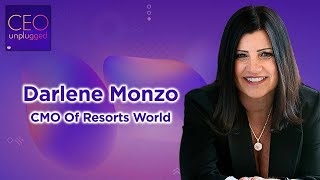Darlene Monzo CMO Of Resorts World | CEO Unplugged