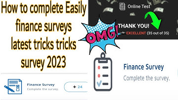 How to complete  Easily Finance Survey Latest tricks survey 2023