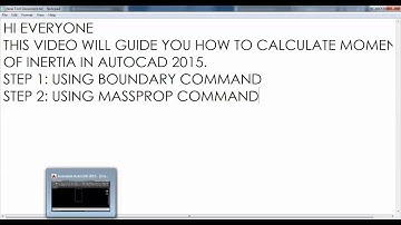 Calculate Moments of Inertia in AutoCAD 2015