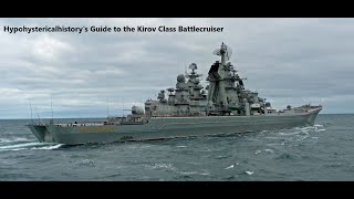 Hypohystericalhistorys Guide To The Kirov Class Battlecruiser