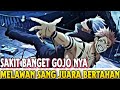 DIJENGGAL OLEH SANG JUARA BERTAHAN🔥SEMAKIN BERAT GOJO SULTAN INI - Jujutsu Sorcerers