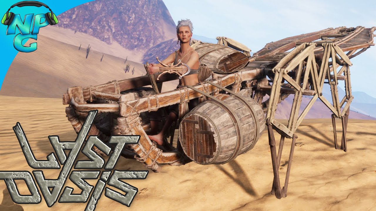 LAST OASIS - Walking Tanks and Harsh Survival in the Wastes! E1 Pre-Alpha