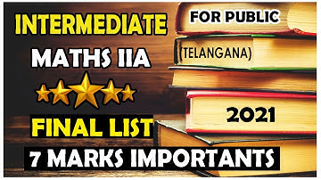 #makethingshappen INTERMEDIATE MATHS IIA 7 MARKS FINAL LIST FIVE-STARRED QUESTIONS - 2021