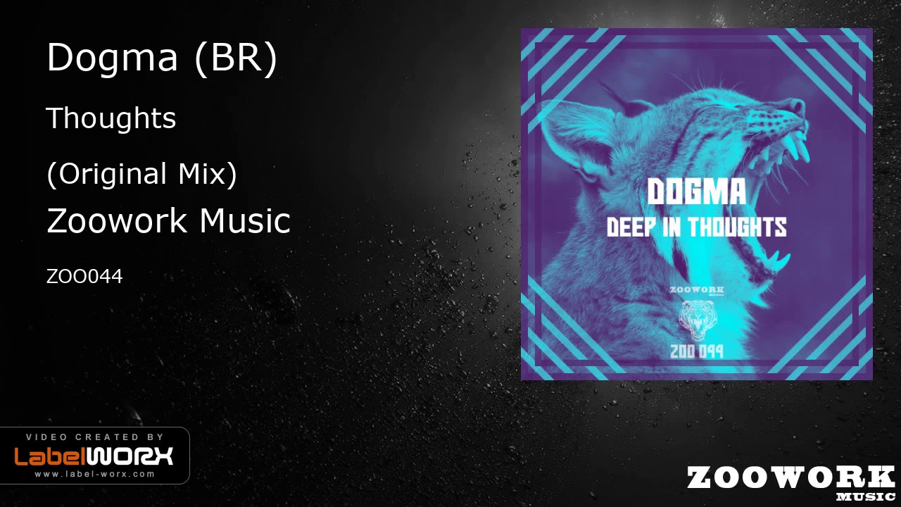 Watch Dogma (BR) - Thoughts (Original Mix) on YouTube Watch Dogma (BR) - Thoughts (Original Mix) on YouTube