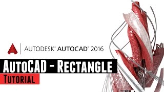 AutoCad 2016 - Rectangle