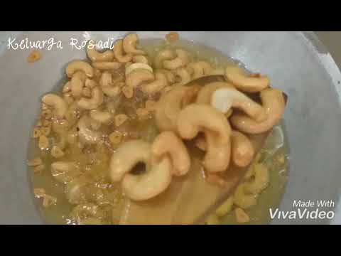 Cara menggoreng kacang mede | enak dan gurih. 