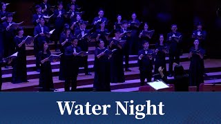 Water Night (Eric Whitacre) - National Taiwan University Chorus