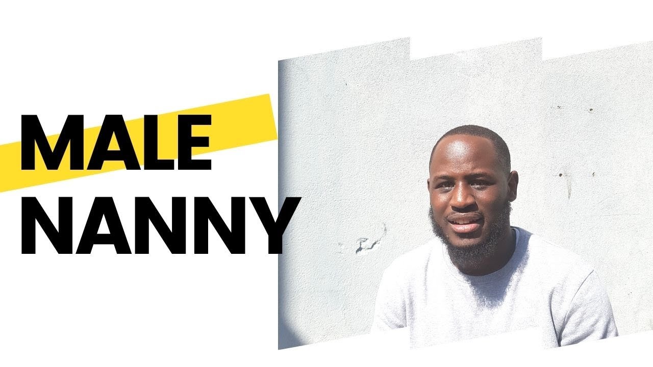 WHAT IT'S LIKE TO BE A MALE NANNY