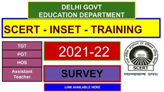 DELHI SCERT INSET TRAINING survey 2021-22 - Link available in the description screenshot 2