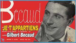 Video thumbnail of "Gilbert Becaud - Je T'appartiens (1956) Let It Be Me"