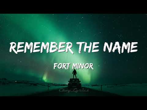 Fort Minor - Remember The Name (Lyrics)