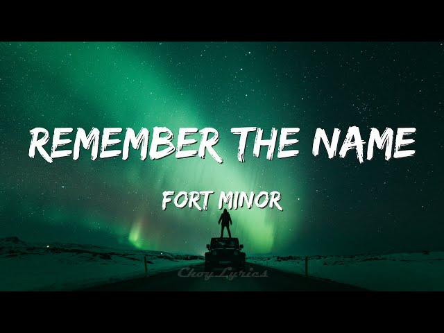 Fort Minor - Remember The Name (Lyrics) class=