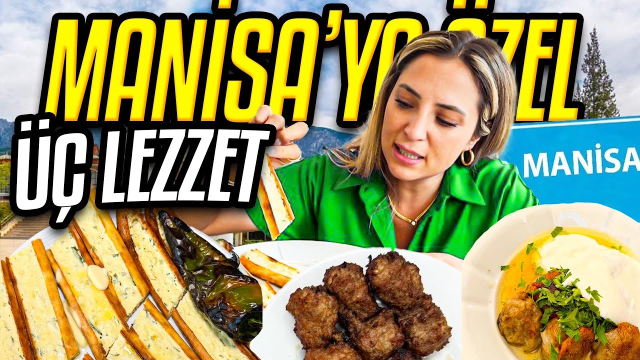 BU 3 LEZZET SADECE MANİSA’DA / Salihli-Alaşehir Efsane Lezzetler