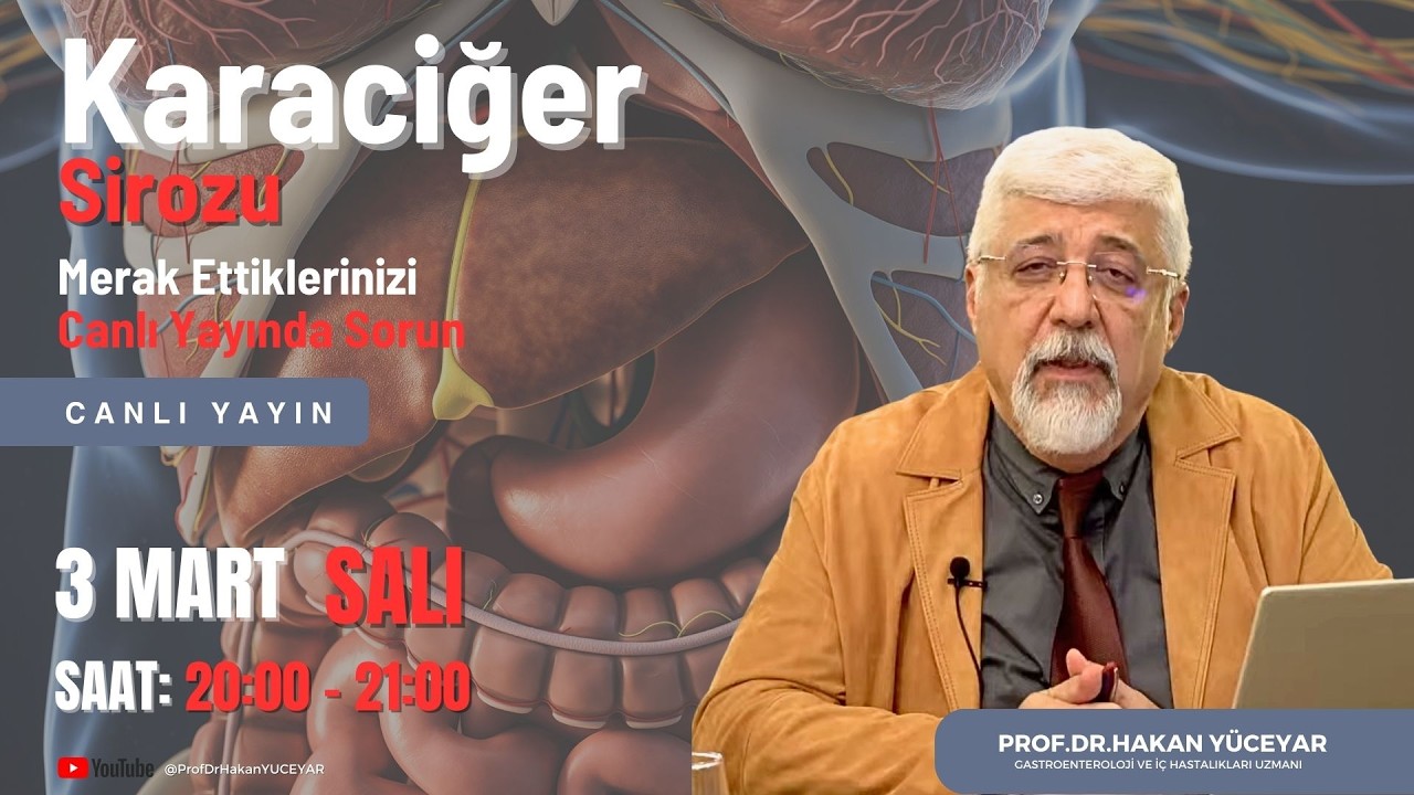 Karaciğer Sirozu Soru ve Cevaplar | Prof.Dr. Hakan Yüceyar