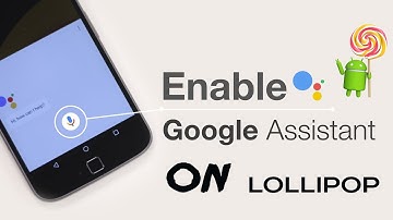 Google Assistant Voice For Android Lollipop : Real : 100% Working : No Allo