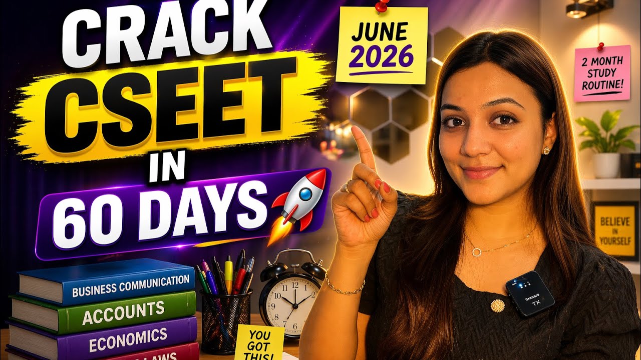 2 MONTHS CSEET JUNE 2026 Study Routine | Study Strategy | Neha Patel ...