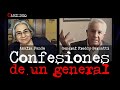 CONFESIONES DE UN GENERAL | La Entrevista | General Freddy Bersatti | Amalia Pando | 16.09.2020