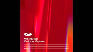 MRPHLNDR - Medusas Mayhem [Original Mix]