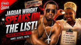 Jaguar Wright and The Diddy list of people he TOUCHED