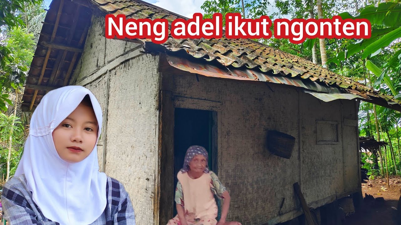 NENG ADEL GADIS YATIM MENGANTARKAN SEMBAKO KE NENEK JOMPO DI RUMAH REYOT DEKAT HUTAN
