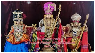 MADURANTAKAM | SRI EARI KATHA RAMAR TEMPLE | SRI RAMA NAVAMI THIRUMANJANAM | PART - 2 | 21.04.2021