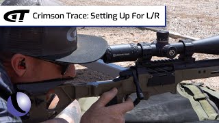 Crimson Trace Optics: Setting Up For L/R | Guns & Gear