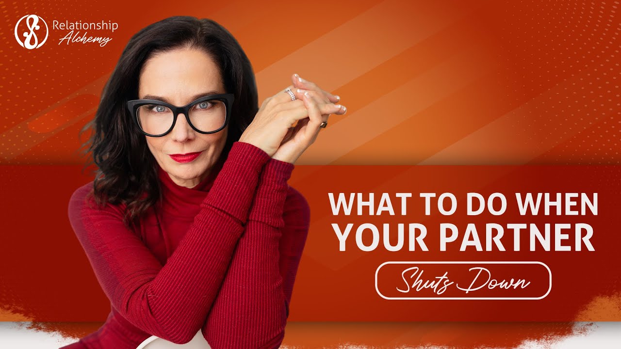 What To Do When Your Partner Shuts Down - YouTube