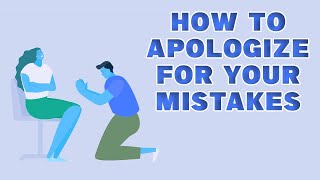 How To Apologize For Your Mistakes | Relationship Hack