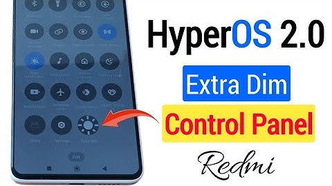 How to Enable Extra Dim In Control Panel HyperOS 2.0 | extra dim in Redmi/Poco Mobile