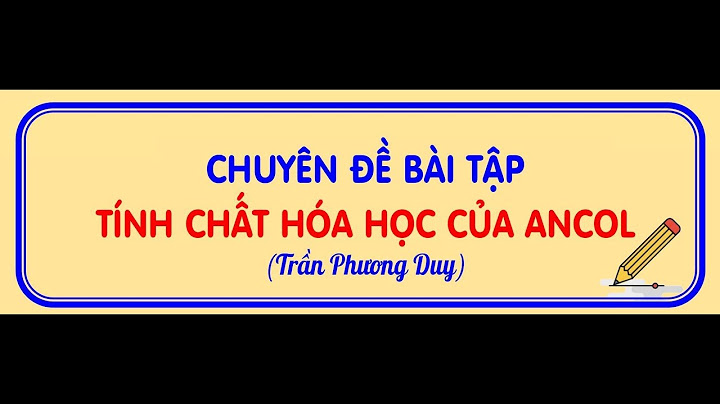 Bài tập tự luận về ancol có đáp án