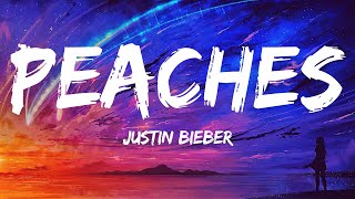 Justin Bieber - Peaches song lyrics | English Songs with lyrics | tik tok song