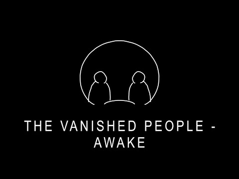 The Vanished People AWAKE