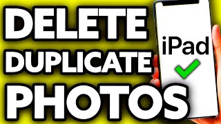 How To Delete Duplicate Photos on IPad (Very Easy!) screenshot 4